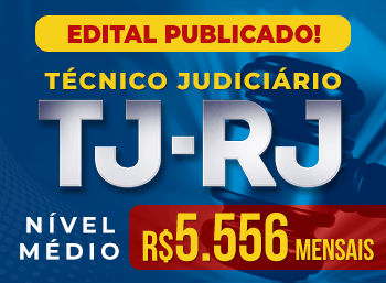 Edital Publicado Técnico do TJ RJ - 85 Vagas! Nível Médio