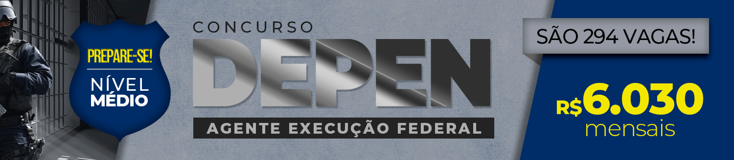 Depen - Agente Federal de Execução Penal